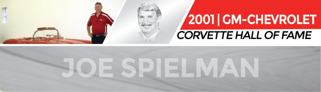 Former GM vice president and general manager of Manufacturing, Joe Spielman, along with Jim Perkins, was largely responsible for advancing the fifth generation Corvette (C5), along with the revolutionary LS1 aluminum engine, into production. Spielman joined GM in 1963 as a General Motors Institute student sponsored by the Fisher Body plant in Flint, Mich. During his career, he moved through various positions at several former GM divisions, including Chevrolet-Pontiac-GM of Canada Group, Rear Drive Automotive Division and Midsize Car Division. He is a member of the National Society of Professional Engineers and the Society of Automotive Engineers. He was inducted into the Corvette Hall of Fame in 2001. (Image courtesy of the National Corvette Museum.)